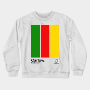 County Carlow / Original Retro Style Minimalist Poster Design Crewneck Sweatshirt